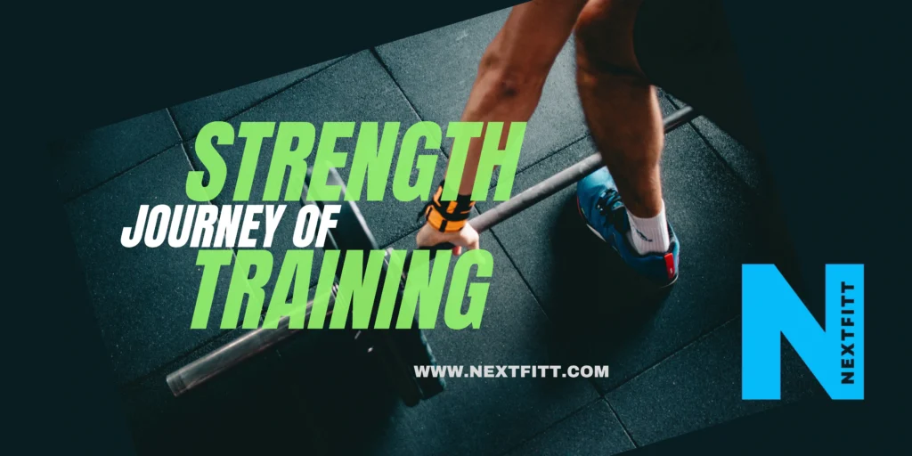 Journey of Strength Training
